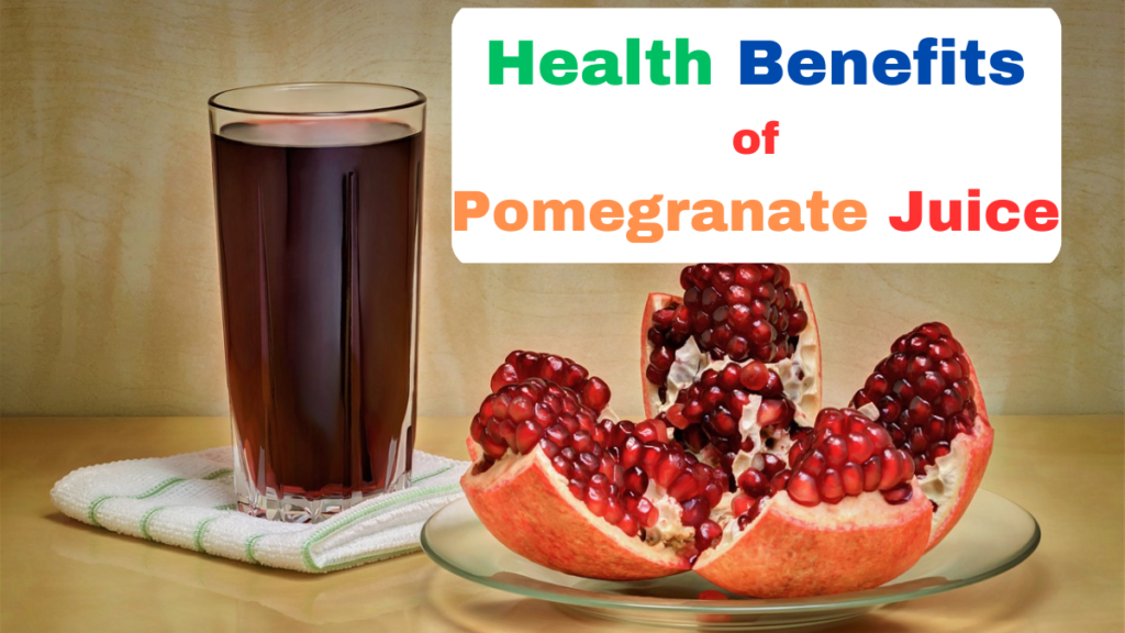 Pomegranate Juice's Health Benefits